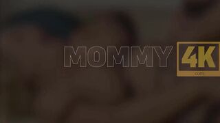 MOMMY4K. Mommy Proposes Pleasure