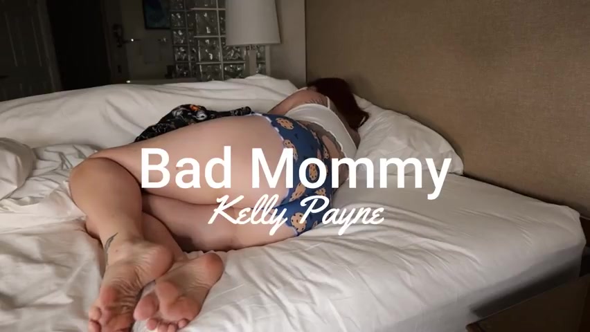 Kelly Payne - Bad Mommy