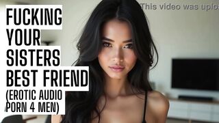 Fucking Sisters Best Friend (Full Taboo Erotic Audio on my site ASMR HFO JOI Erotic Audio 4 Men)